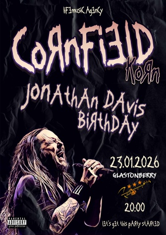 CornField| Jonathan Davis Birthday